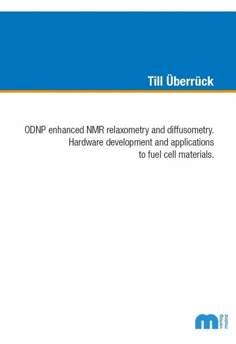 Till Überrück - ODNP enhanced NMR relaxometry and diffusometry, Häftad