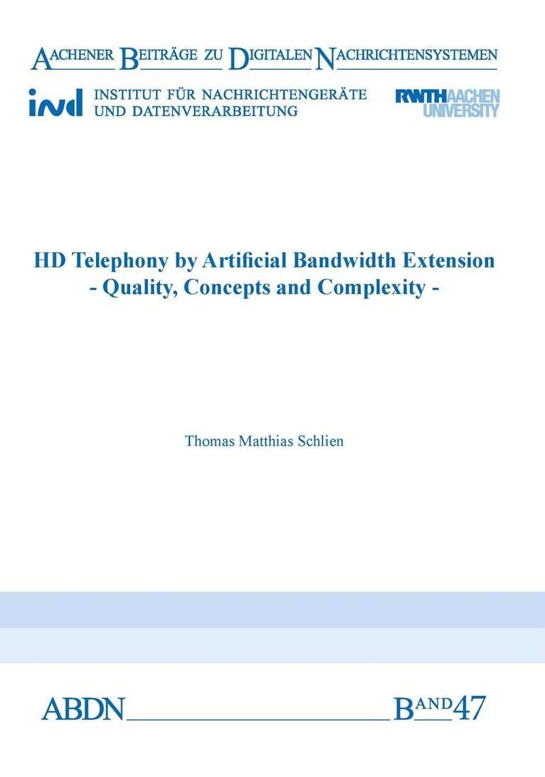 Thomas Matthias Schlien - HD Telephony by Artificial Bandwidth Extension, Häftad