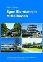 Ulrich Coenen - Egon Eiermann in Mittelbaden, Häftad