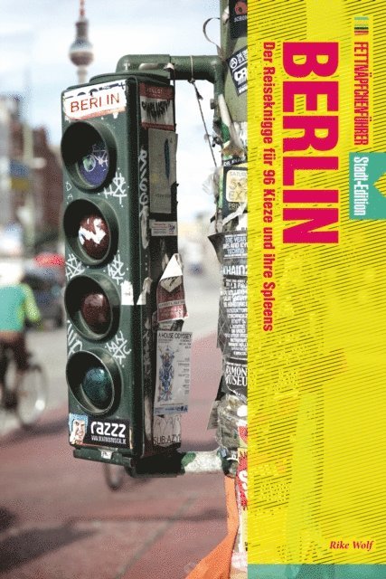 Rike Wolf - Fettnäpfchenführer Berlin, E-bok