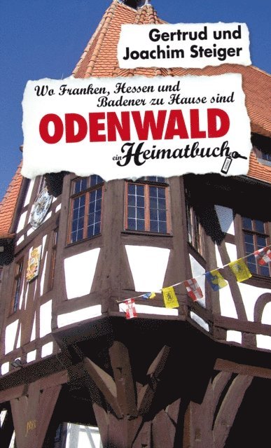 Joachim Steiger, Gertrud Steiger - Odenwald, E-bok