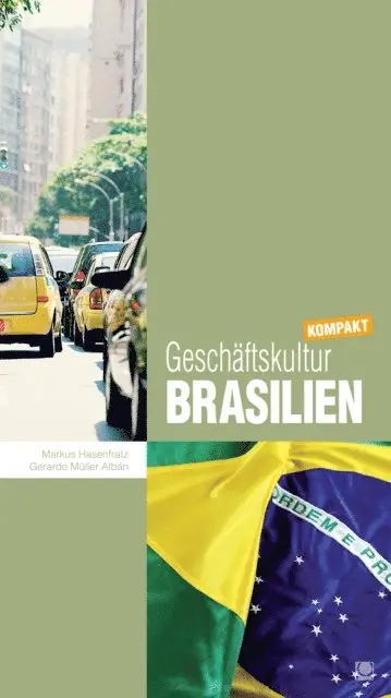 Gerardo Muller Alban, Markus Hasenfratz - Geschäftskultur Brasilien kompakt, E-bok. Tillgänglighet: Lägg i varukorg