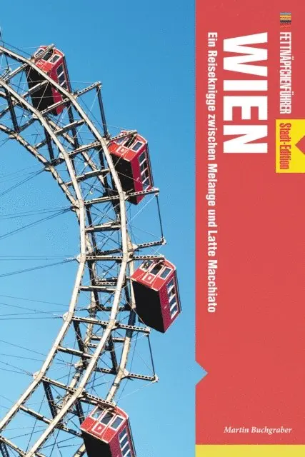 Martin Buchgraber - Fettnäpfchenführer Wien, E-bok. Tillgänglighet: Lägg i varukorg