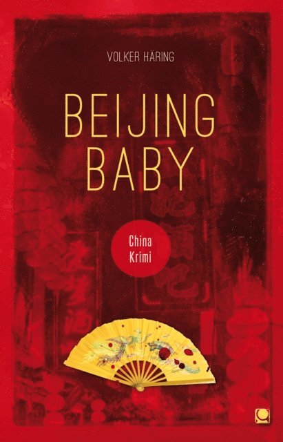 Volker Haring - Beijing Baby, E-bok