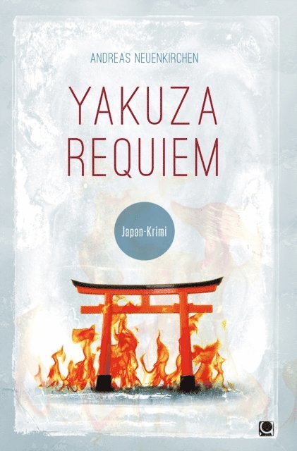 Andreas Neuenkirchen - Yakuza Requiem, E-bok