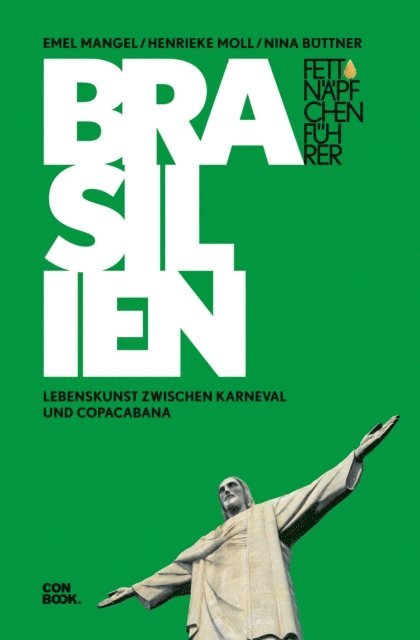 Henrieke Moll, Emel Mangel, Nina Buttner - Fettnäpfchenführer Brasilien, E-bok