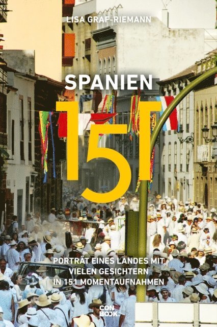 Lisa Graf-Riemann - Spanien 151, E-bok