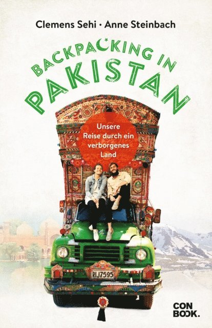 Clemens Sehi, Anne Steinbach - Backpacking in Pakistan, E-bok