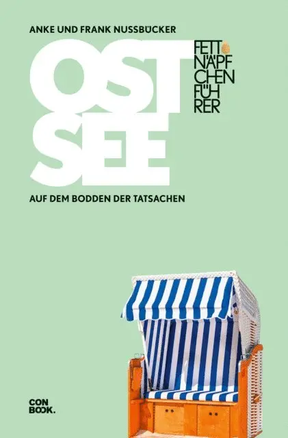 Anke Nussbucker, Frank Nussbucker - Fettnäpfchenführer Ostsee, E-bok. Tillgänglighet: Lägg i varukorg