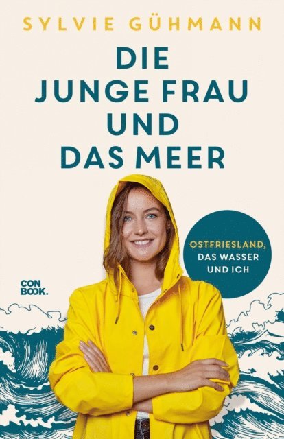Sylvie Guhmann - Die junge Frau und das Meer, E-bok