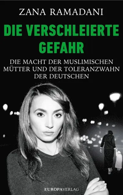 Zana Ramadani - Die verschleierte Gefahr, E-bok. Tillgänglighet: Lägg i varukorg