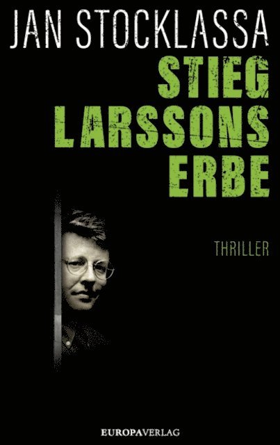 Jan Stocklassa - Stieg Larssons Erbe, E-bok