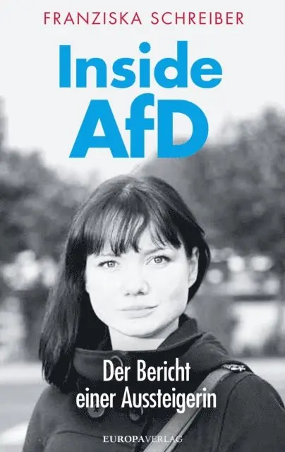 Franziska Schreiber - Inside AFD, E-bok. Tillgänglighet: Lägg i varukorg