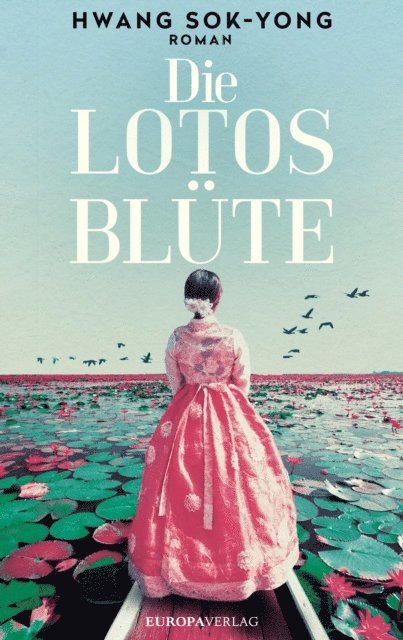 Hwang Sok-Yong - Die Lotosblüte, E-bok
