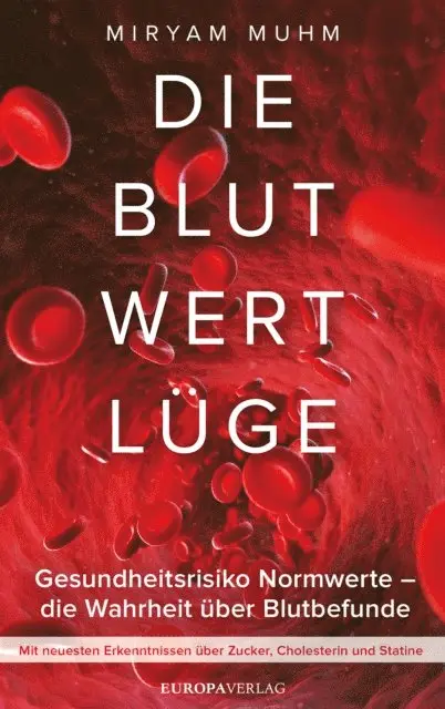 Miryam Muhm - Die Blutwertlüge, E-bok. Tillgänglighet: Lägg i varukorg