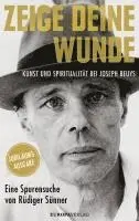 Rüdiger Sünner - Zeige deine Wunde, Inbunden. Tillgänglighet: Lägg i varukorg