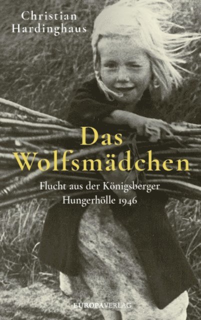 Christian Hardinghaus - Das Wolfsmädchen, E-bok