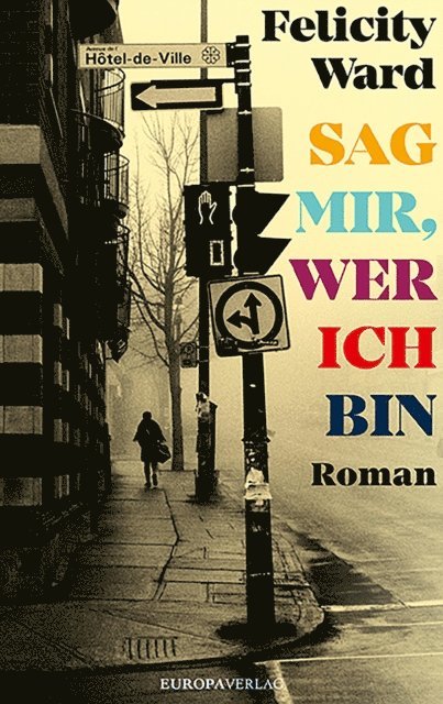 Felicity Ward - Sag mir, wer ich bin, E-bok