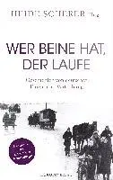 Heide Scherer - Wer Beine hat, der laufe, Inbunden. Tillgänglighet: Lägg i varukorg