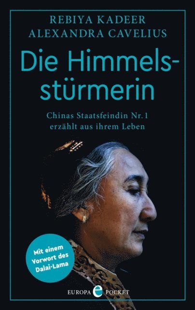 Alexandra Cavelius, Rebiya Kadeer - Die Himmelsstürmerin, E-bok