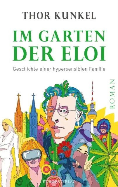 Thor Kunkel - Im Garten der Eloi, E-bok. Tillgänglighet: Lägg i varukorg