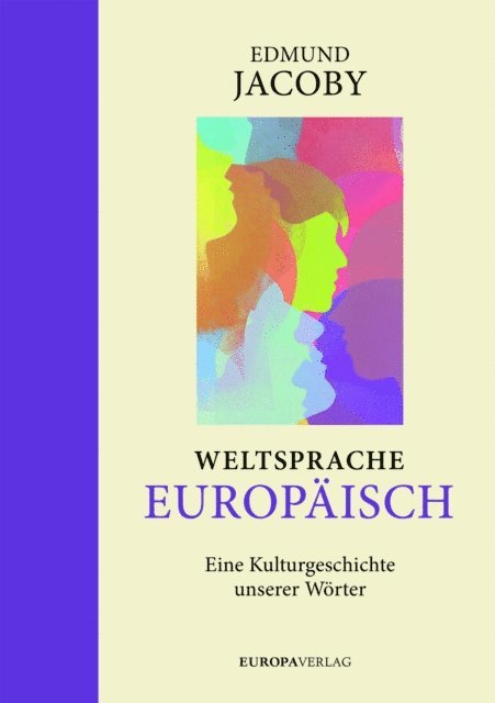 Edmund Jacoby - Weltsprache Europäisch, E-bok