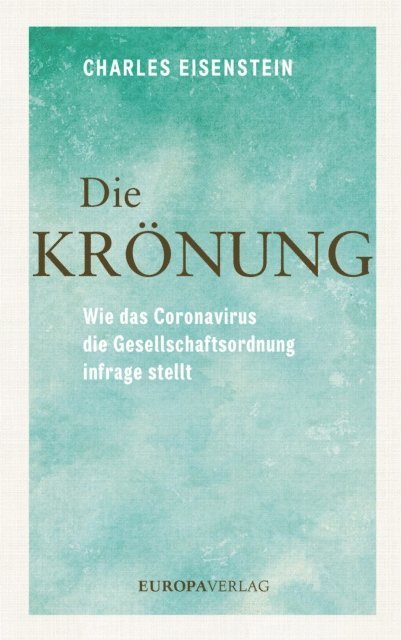 Charles Eisenstein - Die Krönung, E-bok
