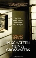 Angela Findlay - Im Schatten meines Großvaters, Inbunden. Tillgänglighet: Lägg i varukorg