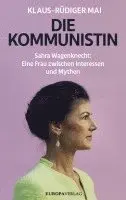 Klaus-Rüdiger Mai - Die Kommunistin, Inbunden. Tillgänglighet: Lägg i varukorg