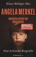Klaus-Rüdiger Mai - Angela Merkel, Inbunden. Tillgänglighet: Lägg i varukorg