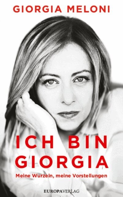 Giorgia Meloni - Ich bin Giorgia, E-bok
