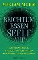 Miryam Muhm - Reichtum essen Seele auf, Inbunden. Tillgänglighet: Lägg i varukorg