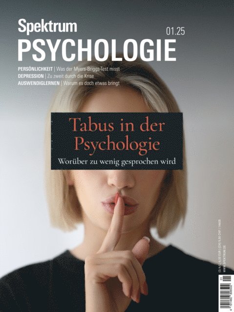 Spektrum der Wissenschaft - Spektrum Psychologie 1/2025 - Tabus in der Psychologie, E-bok
