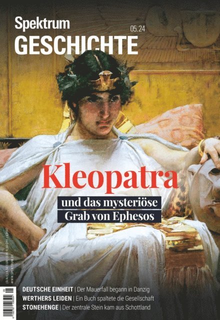 Spektrum der Wissenschaft - Spektrum Geschichte 5/2024 Kleopatra und das mysteriöse Grab von Ephesos, E-bok