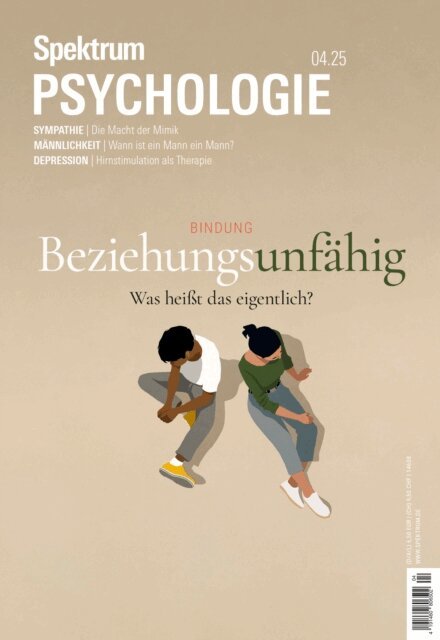 Spektrum der Wissenschaft - Spektrum Psychologie 4/2025 - Beziehungsunfähig, E-bok