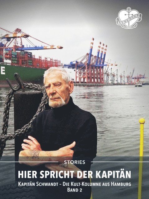 Jurgen Schwandt - Hier spricht der Kapitän. Band 2, E-bok