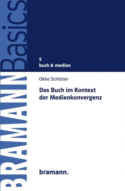 Okke Schluter - Das Buch im Kontext der Medienkonvergenz, E-bok. Tillgänglighet: Lägg i varukorg