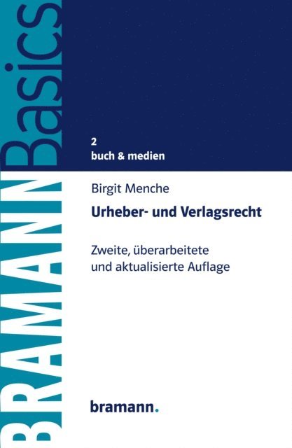 Birgit Menche - Urheber- und Verlagsrecht, E-bok