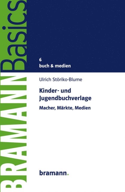 Ulrich Storiko-Blume - Kinder- und Jugendbuchverlage, E-bok