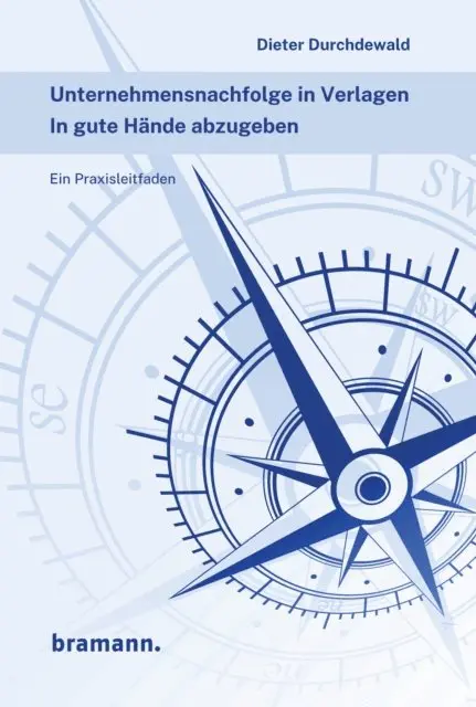 Dieter Durchdewald - Unternehmensnachfolge in Verlagen, E-bok. Tillgänglighet: Lägg i varukorg