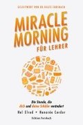 Miracle Morning f�r Lehrer