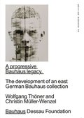 Progressive Bauhaus Legacy