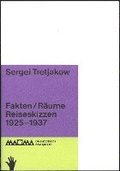 Sergei Tretjakow. Fakten / Rume