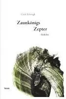 Carla Schwiegk - Zaunkönigs Zepter, Inbunden. Tillgänglighet: Lägg i varukorg