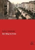 Arthur Schnitzler - Der Weg ins Freie, Häftad