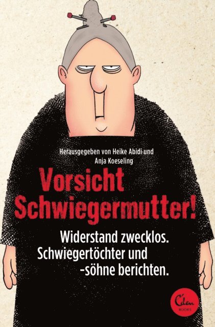 Heike Abidi, Anja Koeseling - Vorsicht Schwiegermutter!, E-bok