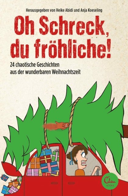 Anja Koeseling, Heike Abidi - Oh Schreck, du fröhliche!, E-bok