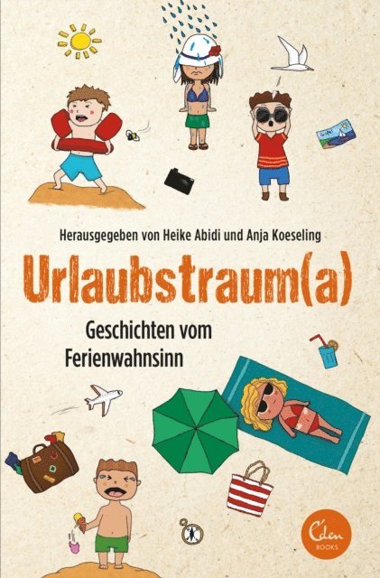 Heike Abidi, Anja Koeseling - Urlaubstrauma, E-bok