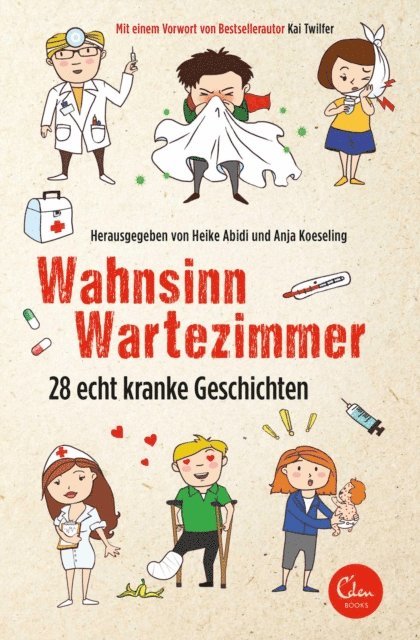 Anja Koeseling, Heike Abidi - Wahnsinn Wartezimmer, E-bok