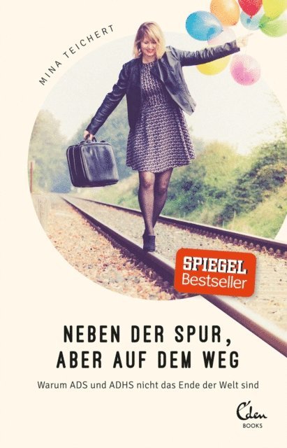 Mina Teichert - Neben der Spur, aber auf dem Weg, E-bok